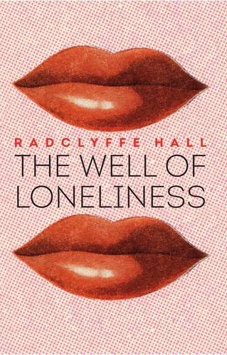 Radclyffe Hall: The Well of Loneliness (Paperback, Hesperus Press Ltd)