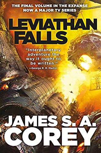 James S.A. Corey: Leviathan Falls (2021, Little, Brown Book Group Limited)