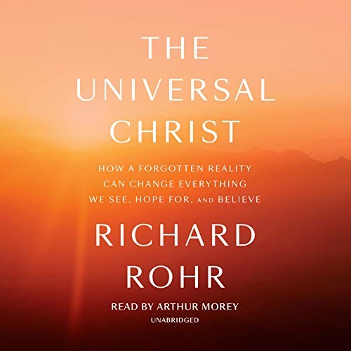 Richard Rohr: The Universal Christ (AudiobookFormat, Random House Audio)