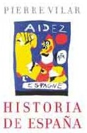 Pierre Vilar: Historia de España (Paperback, Spanish language, 2008, Crítica)