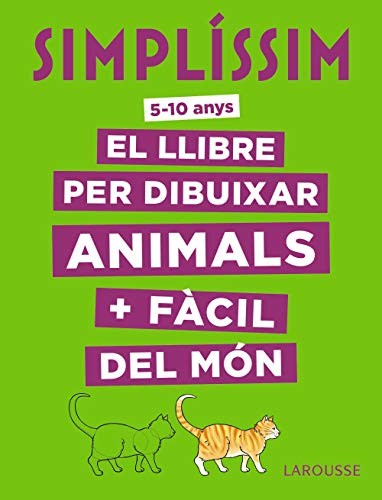 Lise Herzog, Imma Estany Morros: Simplíssim. El llibre per dibuixar animals + fàcil del món (Hardcover, Larousse)