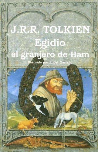 J. R. R. Tolkien: Egidio el Granjero de Ham (Hardcover, Spanish language, Minotauro)