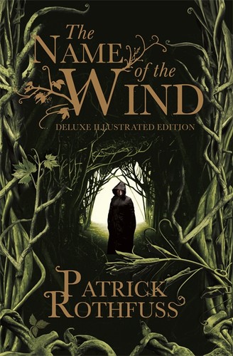 Patrick Rothfuss: The Name of the Wind (Hardcover, 2017, Gollancz, DAW Books)