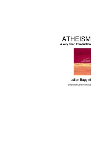 JULIAN BAGGINI: ATHEISM: A VERY SHORT INTRODUCTION (Undetermined language, 2003, OXFORD UNIV PRESS)