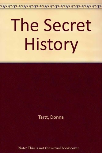 Donna Tartt: The Secret History (Hardcover, Random House Value Publishing)