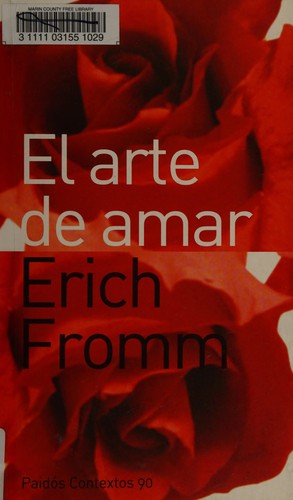 Erich Fromm: EL ARTE DE AMAR (Paperback, Spanish language, Not Avail)