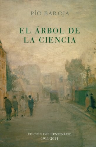 Pío Baroja: El árbol de la ciencia (Paperback, Spanish language, 2012, Caro Raggio)