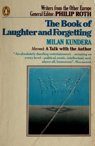 Milan Kundera: The Book of Laughter and Forgetting (1981, Penguin Books)