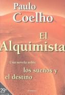 Paulo Coelho: El Alquimista (1997, Planeta Pub Corp)