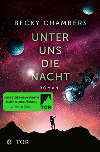 Becky Chambers: Unter uns die Nacht (Paperback, deutsch language, 2019, FISCHER TOR)