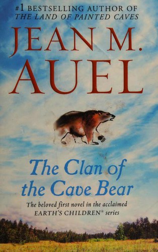 Jean M. Auel: The Clan of the Cave Bear (Paperback, 2011, Bantam Books)