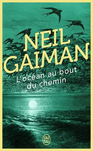 Neil Gaiman, Patrick Marcel: L'océan au bout du chemin (Paperback, J'AI LU)