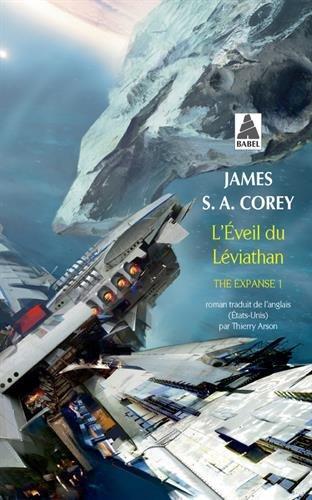 James S. A. Corey: L'Éveil du Léviathan (French language, 2015, Actes Sud)