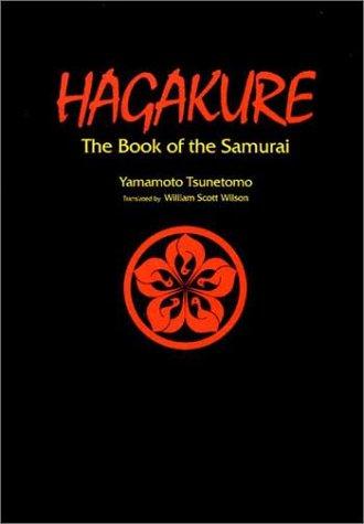 Tsunetomo Yamamoto: Hagakure (Hardcover, Kodansha International)