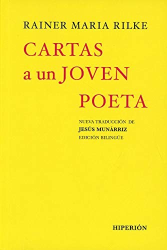 Rainer Maria Rilke, Jesús Munárriz: Cartas a un joven poeta (Paperback, Hiperión)