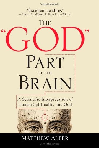 Matthew Alper: The "God" Part of the Brain (Paperback, Sourcebooks, Brand: Sourcebooks)