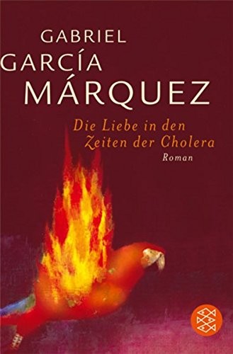 Fischer, Gabriel García Márquez: Die Liebe in den Zeiten der Cholera (Paperback, German language, 2007, French and European Publications Inc)