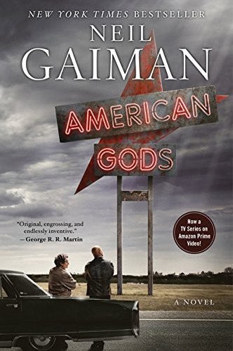 Neil Gaiman: American Gods [TV Tie-in]: A Novel (William Morrow Paperbacks)