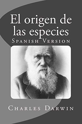 Charles Darwin, Angel Sanchez: El origen de las especies (Paperback, Createspace Independent Publishing Platform, CreateSpace Independent Publishing Platform)