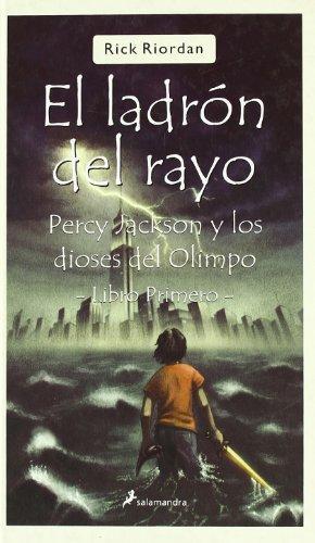 Rick Riordan: El Ladrón del Rayo (Spanish language, 2006, SALAMANDRA (PUBLICACIONES Y EDICIONES SALAMANDRA S.A))