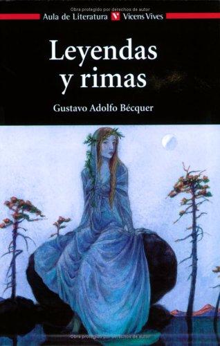 Gustavo Adolfo Bécquer: Leyendas y Rimas / Lengends and Ryhmes (Aula de Literatura) (Paperback, Spanish language, 2002, Vicens Vives)