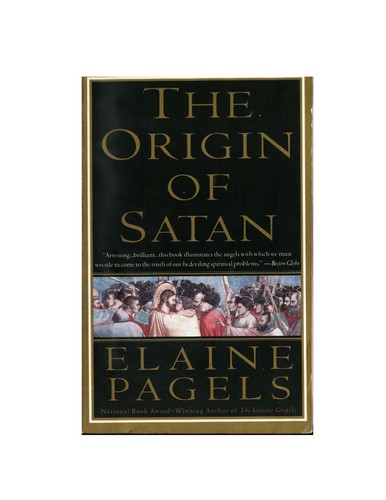 Elaine Pagels        : The origin of Satan (1996, Vintage Books)