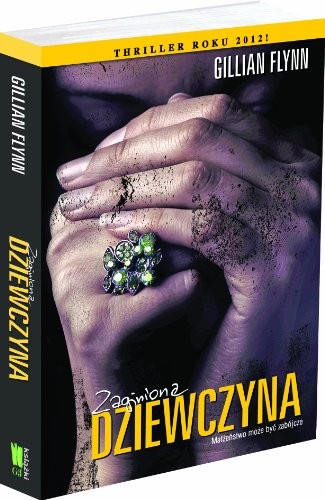 Gillian Flynn: Zaginiona dziewczyna (Hardcover, Burda ksiazki)