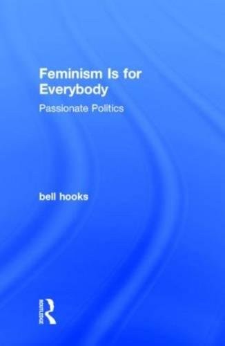 bell hooks: Feminism Is for Everybody (Hardcover, Routledge)