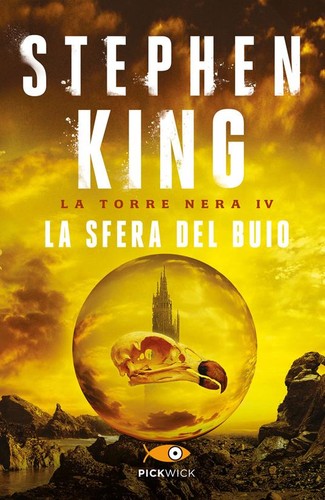 Stephen King, Stephen King, Stephen King: La sfera del buio. La torre nera. Vol. 4 (Paperback, Italian language, 2017, Sperling & Kupfer)