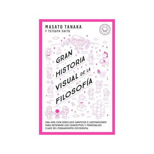 Gran historia visual de la filosofía (2019, Blackie Books)