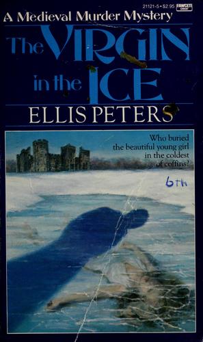 Edith Pargeter: The virgin in the ice (1985, Ballantine Books)