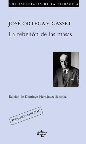 José Ortega y Gasset: La rebelión de las masas (2012, Tecnos, Brand: Tecnos)