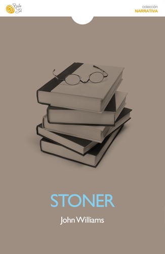 John Williams: Stoner (Spanish language, 2014, Baile del Sol)