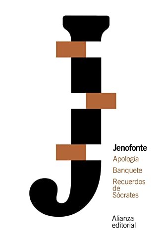 Jenofonte, José Antonio Caballero López: Apología. Banquete. Recuerdos de Sócrates (Paperback, Alianza, Alianza Editorial)