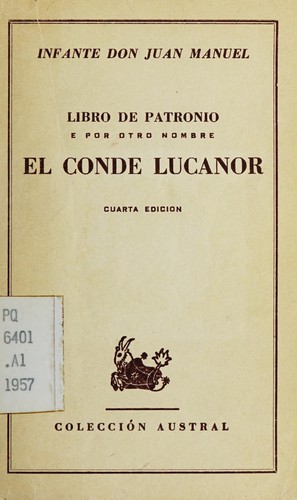 Don Juan Manuel: El libro de patronio e por otre nombre el Conde Lucanor (Spanish language, 1957, Espasa-Calpe Argentina)