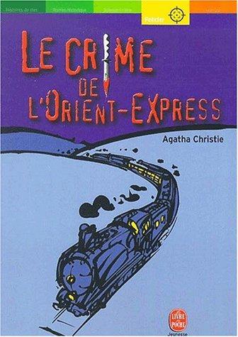 Agatha Christie: Le crime de l'Orient-Express (French language, 2004, Hachette Jeunesse)