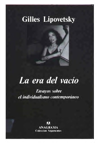 Gilles Lipovetsky: La Era del Vacio (Paperback, Spanish language, Anagrama)