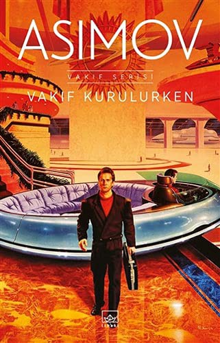 Isaac Asimov: Vakıf Kurulurken (Paperback, İthaki Yayınları)