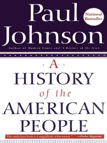 Paul Bede Johnson: A History of the American People (EBook, 2009, HarperCollins)