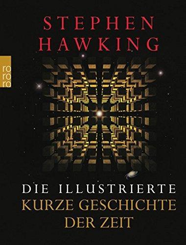 Stephen Hawking: Die illustrierte Kurze Geschichte der Zeit (Paperback, German language, Rowohlt Taschenbuch Verla)