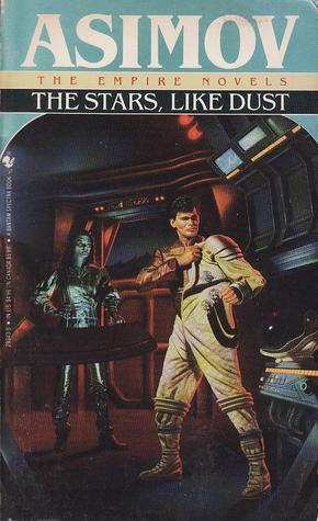 Isaac Asimov: The Stars, Like Dust (Paperback, 1992, Spectra/Bantam Books)