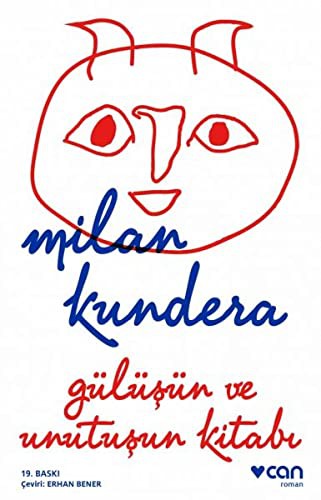 Milan Kundera: Gülüsün ve Unutusun Kitabi (Paperback, Can Yayinlari)