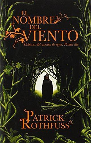 Patrick Rothfuss: El nombre del viento (2013)