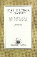 José Ortega y Gasset, Julián Marías: La Rebelion De Las Masas (Paperback, Spanish language, Editorial Optima)