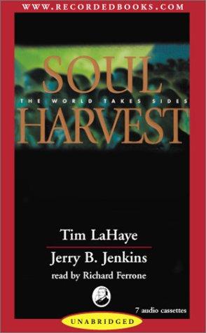 Tim F. LaHaye: Soul Harvest (AudiobookFormat, Recorded Books)