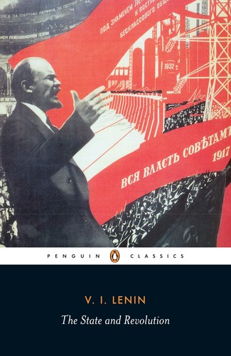 Vladimir Ilich Lenin: State and Revolution (2009, Penguin Books, Limited)