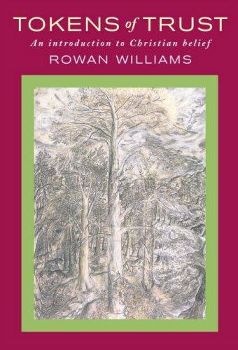 Rowan Williams: Tokens of Trust (Hardcover, 2007, Westminister/John Knox Press)