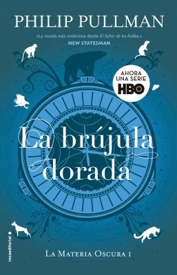 Philip Pullman, Roser Berdagué: Brujula Dorada / the Golden Compass (Spanish language, 2019, Penguin Random House Grupo Editorial)