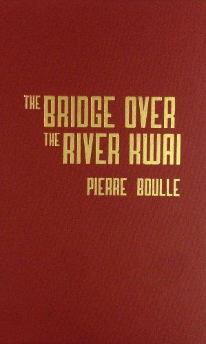 Pierre Boulle: Bridge over the River Kwai (1988)