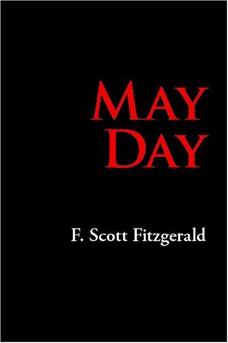 F. Scott Fitzgerald: May Day (Paperback, Waking Lion Press)